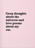 Deep Thoughts Journal - Cat