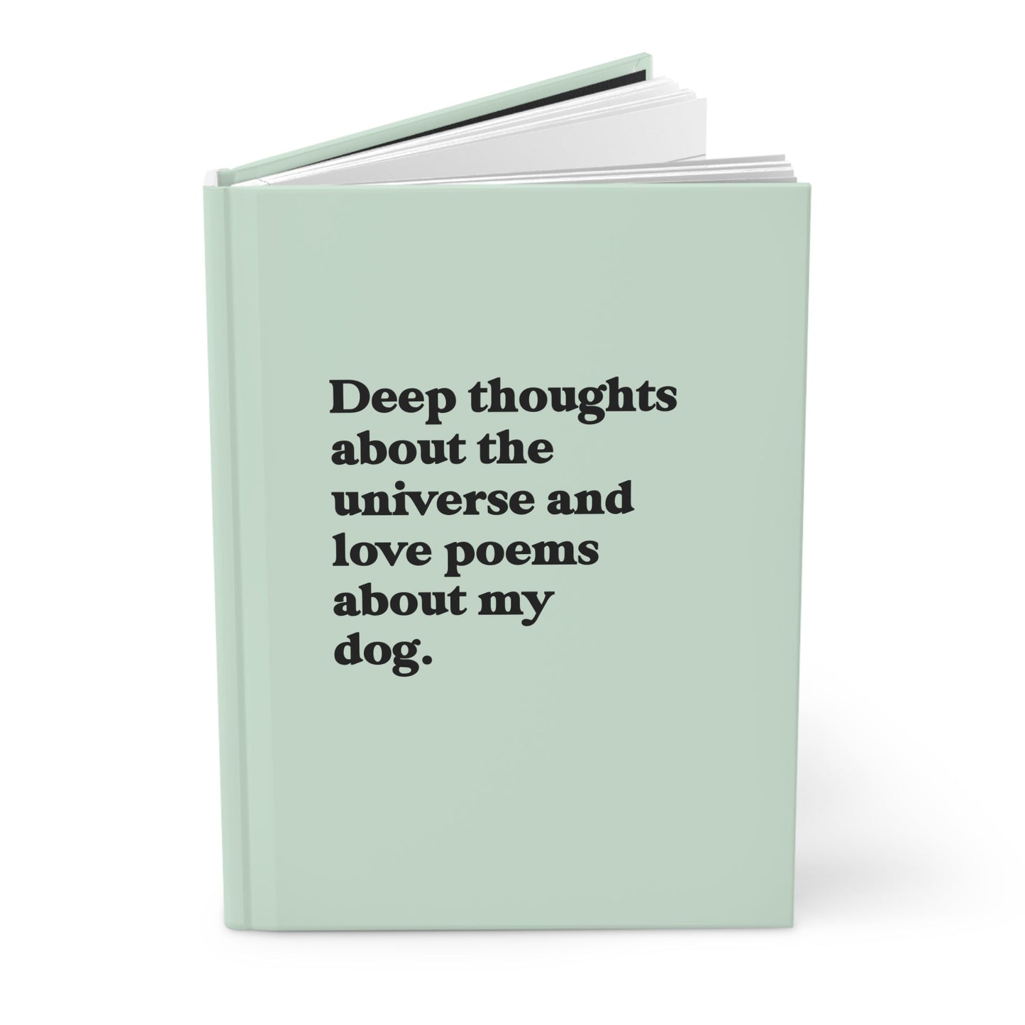 Deep Thoughts Journal - Dog