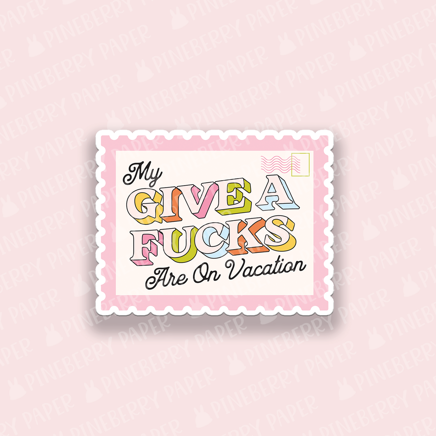 My Give a F**ks Sticker