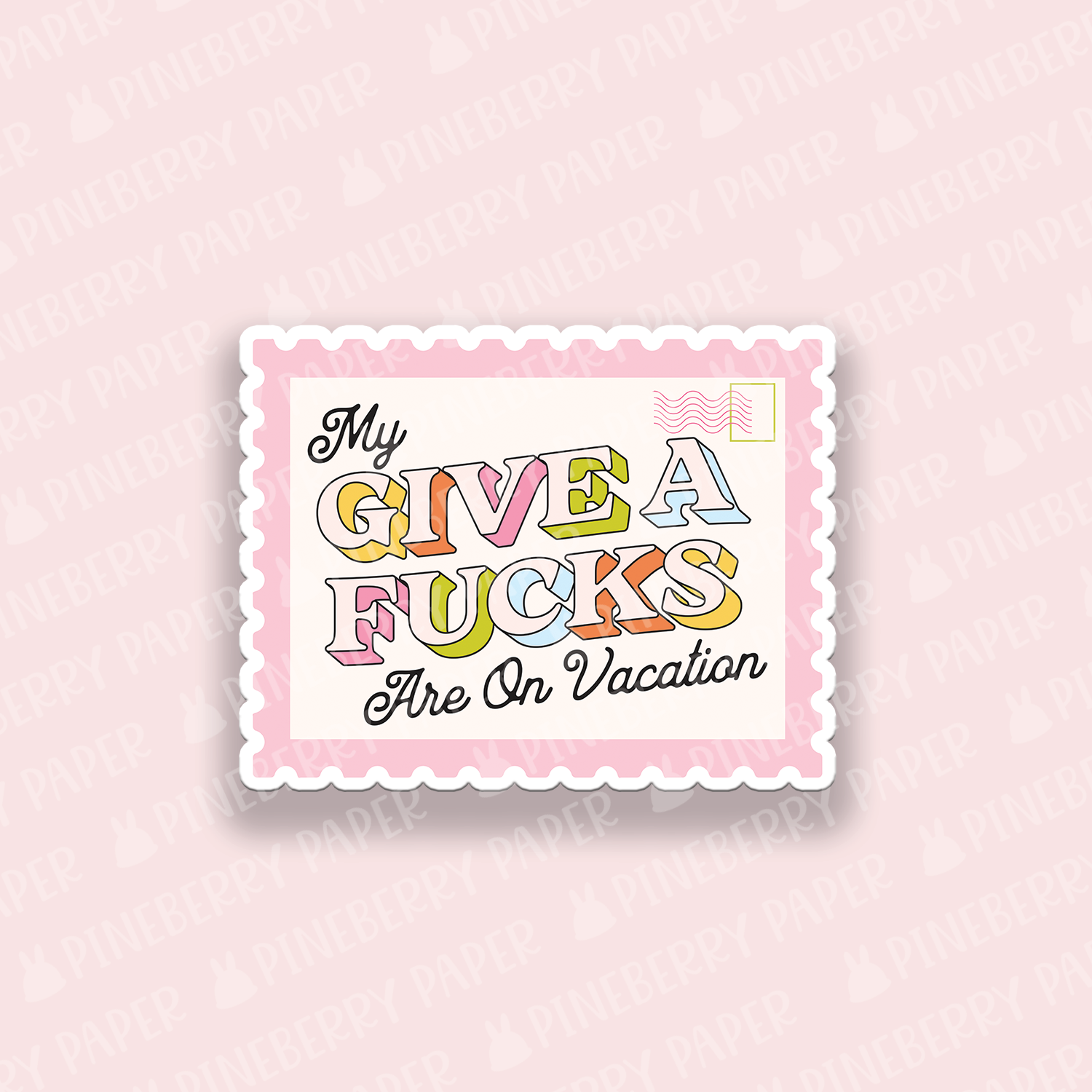 My Give a F**ks Sticker