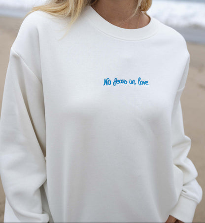 No Fear in Love Unisex Crewneck